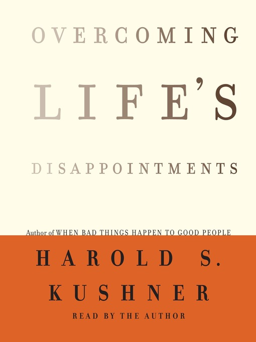 Title details for Overcoming Life's Disappointments by Harold S. Kushner - Wait list
